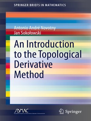 cover image of An Introduction to the Topological Derivative Method